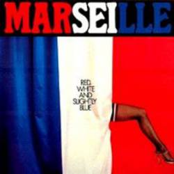 Marseille : Red White and Slighty Blue